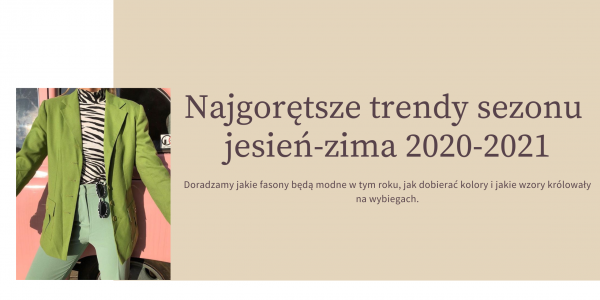 Tendințe toamna-iarna 2020/2021